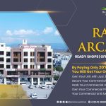 Rai Arcade in Bahria Enclave, Islamabad Luxury Investment