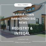 Bahria Town Rawalpindi Big News for Registry & Inteqal